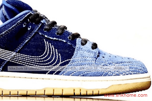 NIKE Dunk SB “Denim” 耐克单宁配色 全新耐克Dunk SB配色谍照