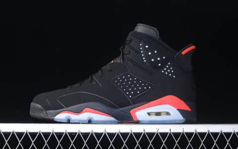 AJ6黑红球鞋 Air Jordan 6 Infrared 纯原版本AJ6反光篮球鞋 货号：384664-060